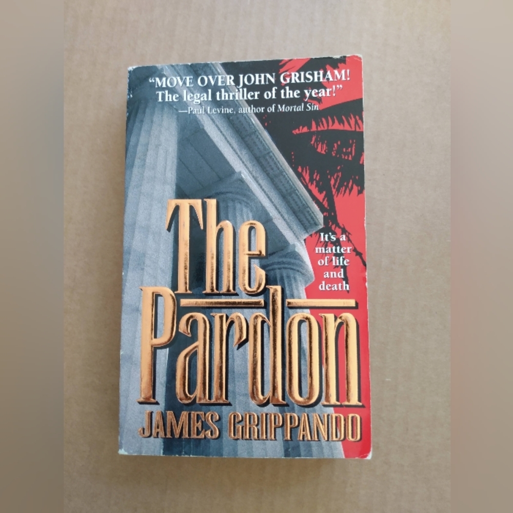 The Pardon by James Grippando 1995